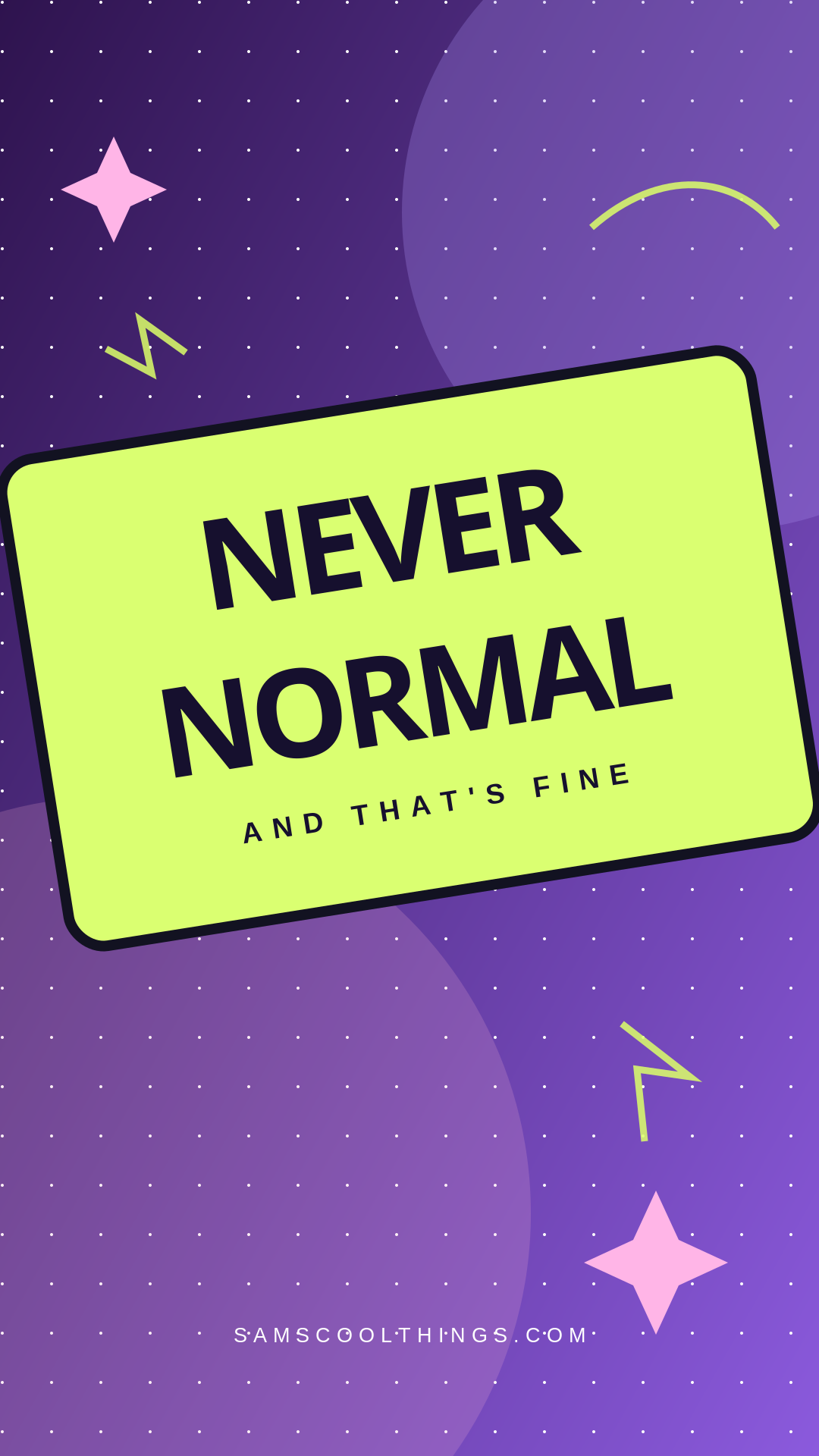 Purple neon typography wallpaper: Never Normal